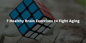 7 Healthy Brain Exercises to Fight Aging