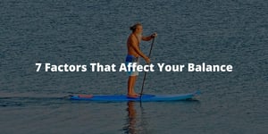 7 Factors That Affect Your Balance