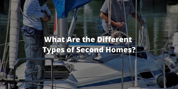 What Are the Different Types of Second Homes?