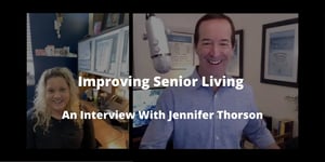 Improving Senior Living: An Interview With Jennifer Thorson