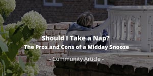 Should I Take a Nap? The Pros and Cons of a Midday Snooze